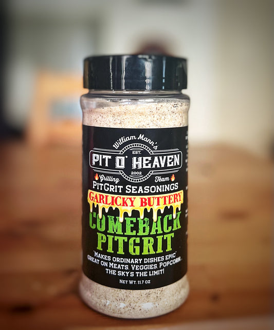 PIT O HEAVEN- PITGRIT SEASONINGS- Garlicky Buttery Comeback PitGrit