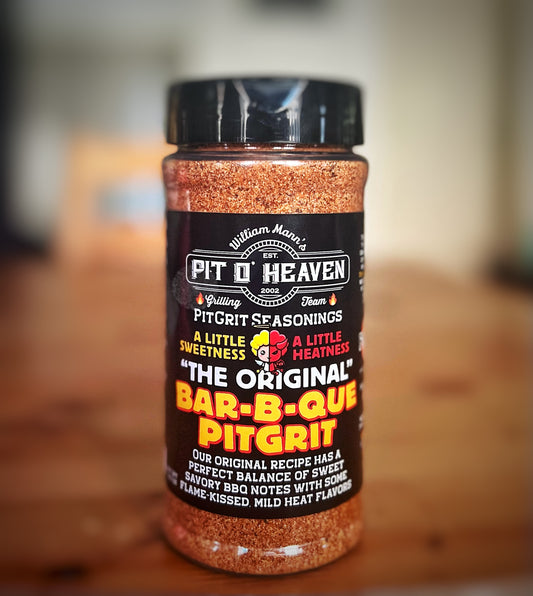 PIT O HEAVEN- PITGRIT SEASONINGS-  The Original Bar-B-Que PitGrit